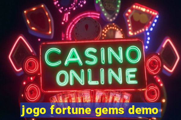 jogo fortune gems demo