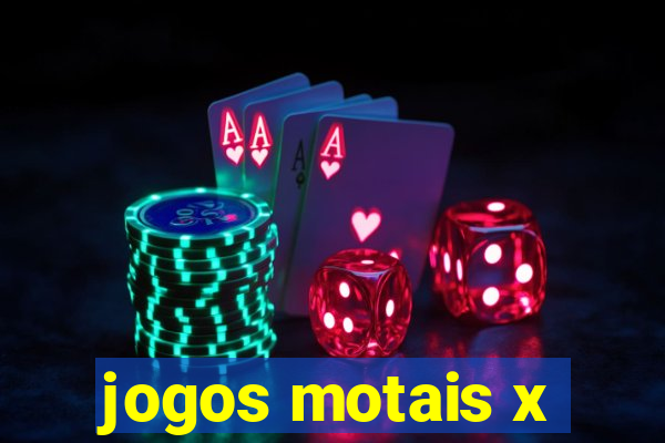 jogos motais x