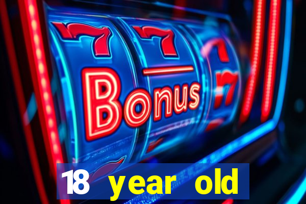 18 year old casinos in or