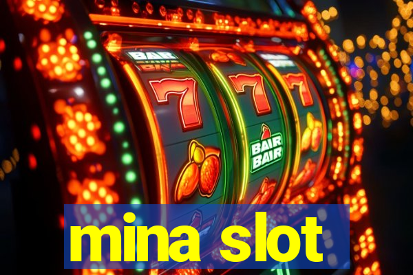 mina slot