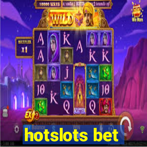 hotslots bet