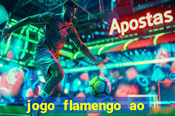 jogo flamengo ao vivo multicanais