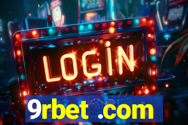 9rbet .com