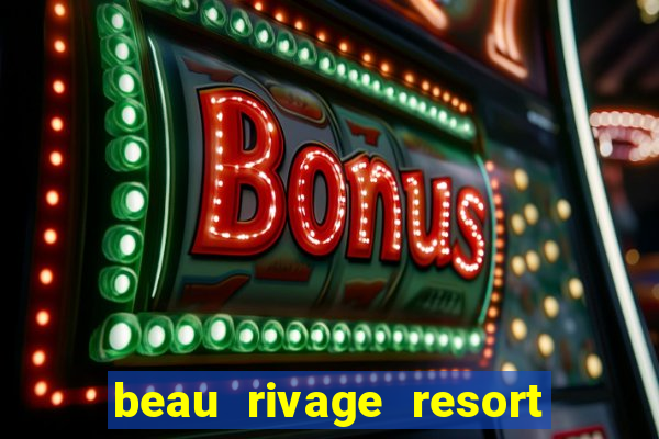 beau rivage resort & casino biloxi ms