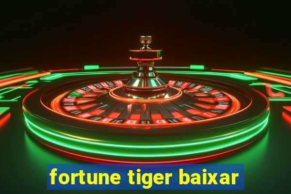 fortune tiger baixar