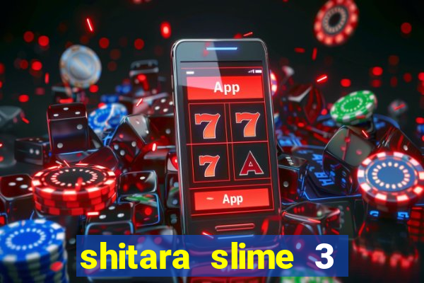 shitara slime 3 temporada dublado