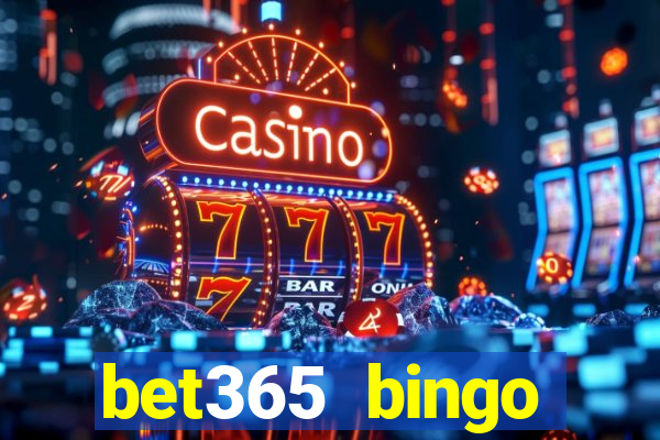 bet365 bingo android app