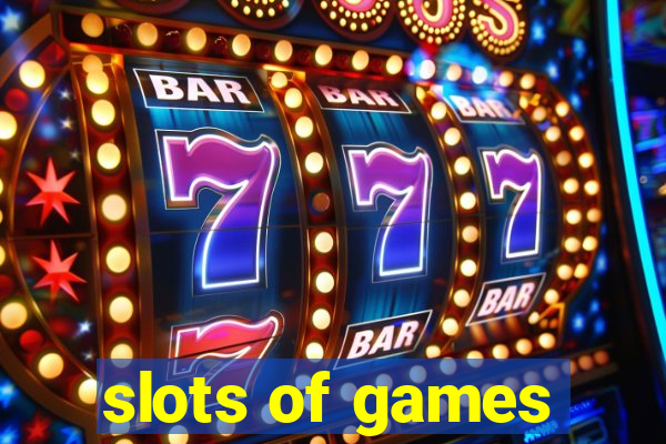 slots of games