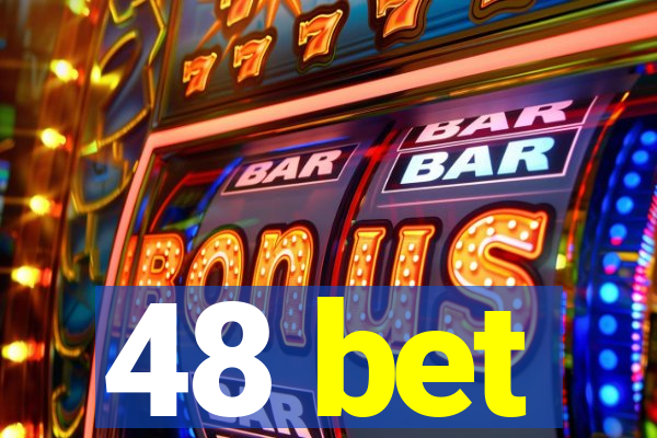 48 bet