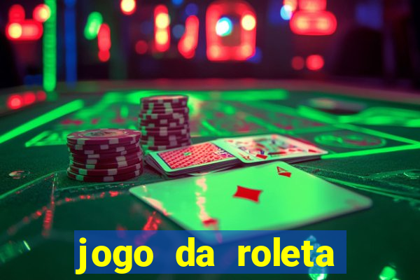 jogo da roleta como funciona