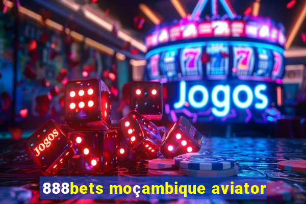 888bets moçambique aviator