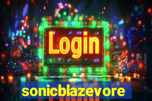 sonicblazevore