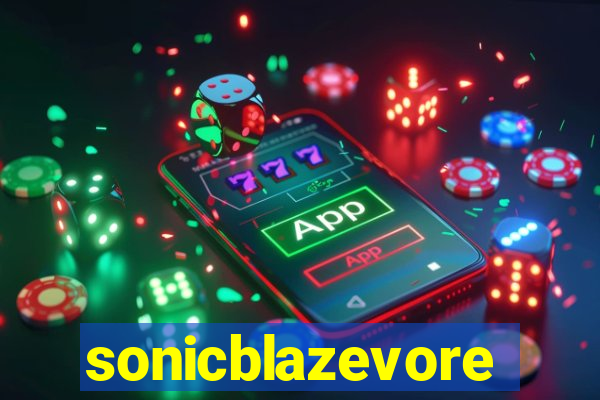 sonicblazevore