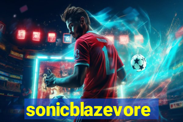 sonicblazevore