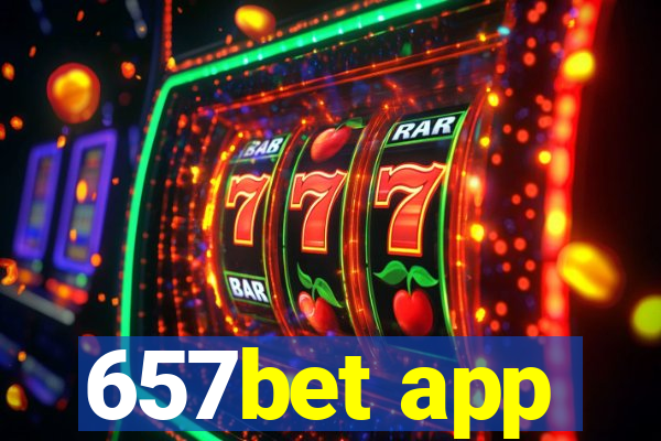 657bet app