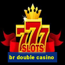 br double casino