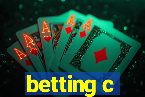 betting c