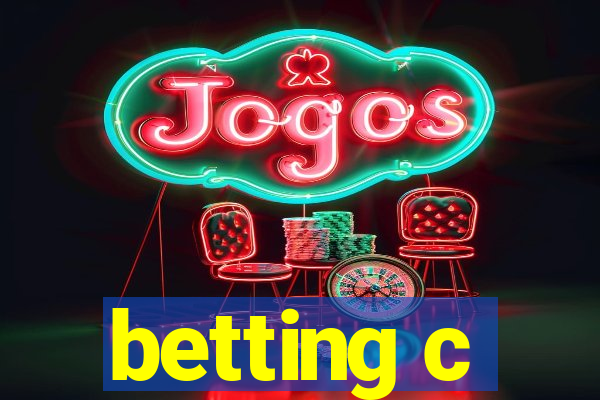 betting c