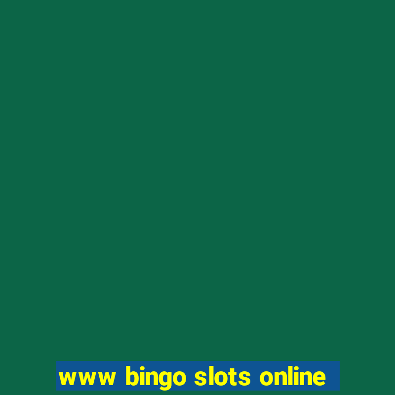 www bingo slots online