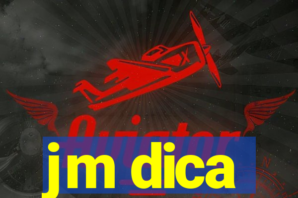 jm dica