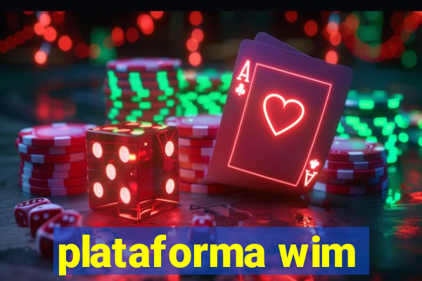 plataforma wim