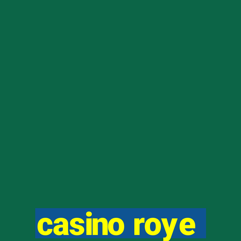 casino roye