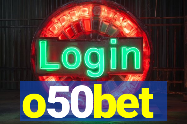 o50bet