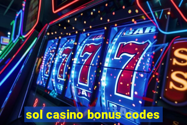 sol casino bonus codes