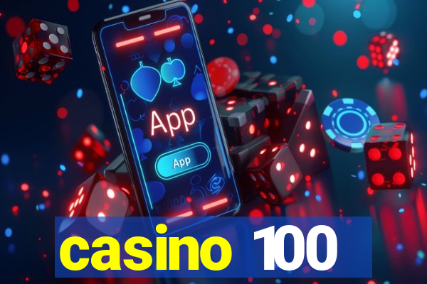 casino 100