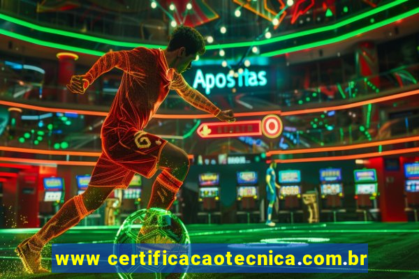 www certificacaotecnica.com.br