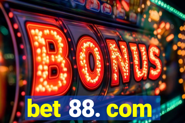 bet 88. com