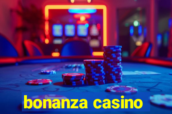 bonanza casino