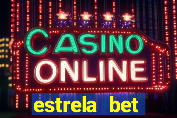 estrela bet horarios pagantes