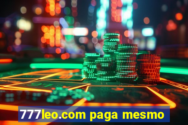 777leo.com paga mesmo