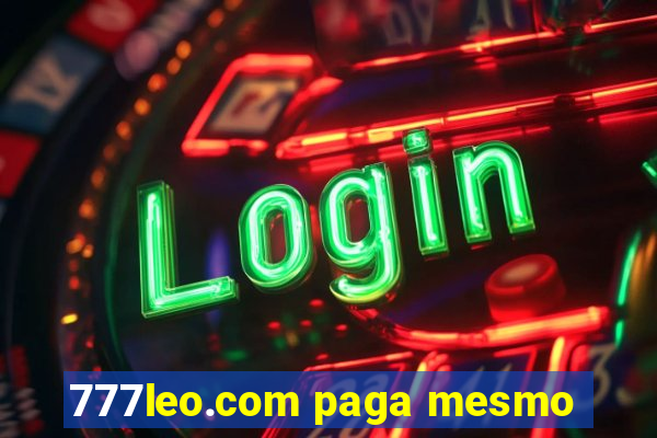 777leo.com paga mesmo