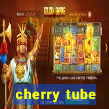 cherry tube