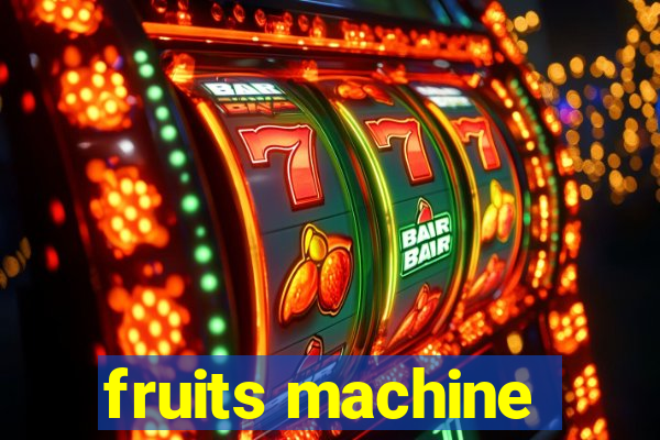 fruits machine