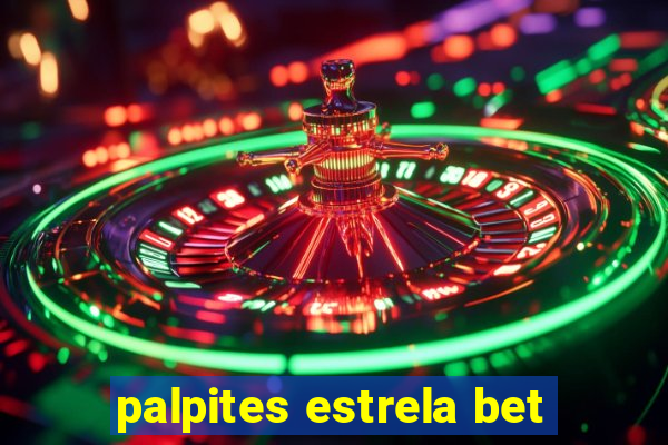 palpites estrela bet