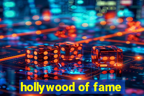 hollywood of fame