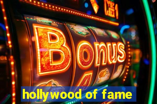 hollywood of fame