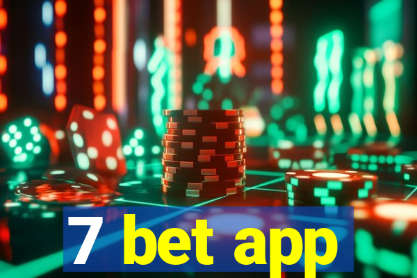 7 bet app