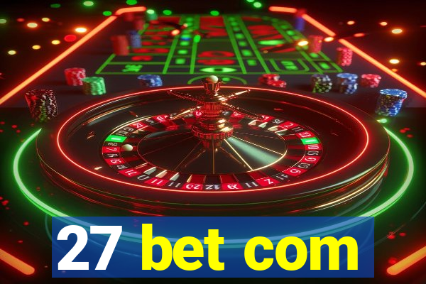 27 bet com