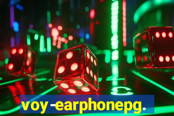 voy-earphonepg.com