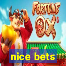 nice bets