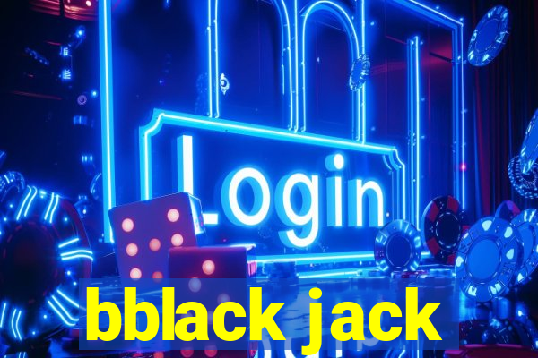 bblack jack