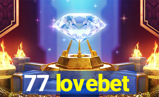 77 lovebet