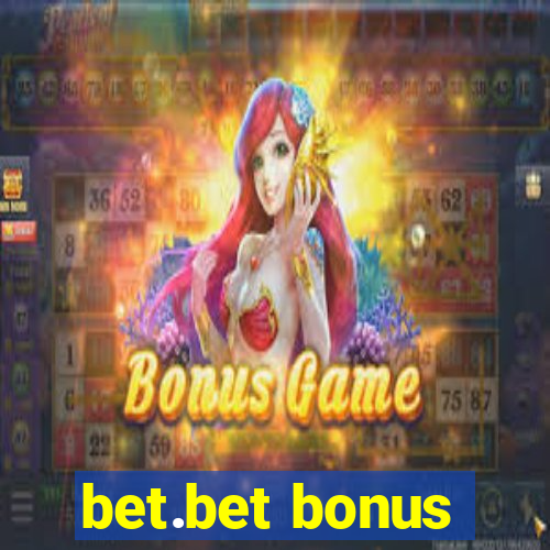 bet.bet bonus