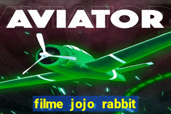 filme jojo rabbit onde assistir