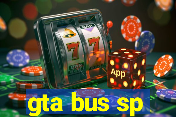 gta bus sp