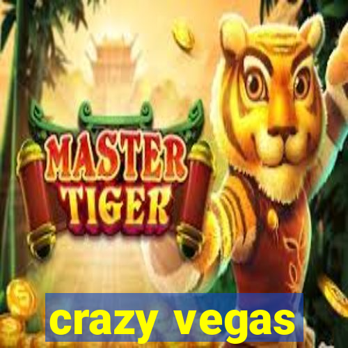 crazy vegas